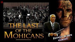 TREVOR JONES: LAST OF THE MOHICANS (The Kiss & Suite) | In Concert | Soundtrack  Music