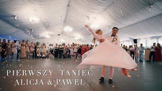 ALICJA I PAWEŁ - PIERWSZY TANIEC