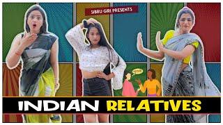 INDIAN RELATIVES || Sibbu Giri || Aashish Bhardwaj