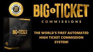 Big Ticket Commissions Review and bonuses