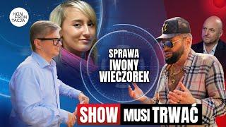 SPRAWA IWONY WIECZOREK. SHOW MUSI TRWAĆ. KONFRONTACJA (8) #konfrontacja #latkowski #iwonawieczorek