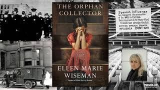 Ellen Marie Wiseman - The Orphan Collector: A Novel - History Author Show