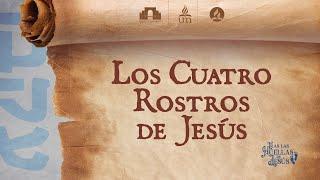 Los Cuatro Rostros de Jesús | Tras las huellas de Jesús | UMtv
