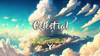 Celestial | Chillstep Mix