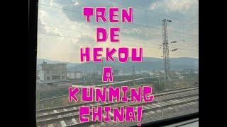 DIA 2 EN CHINA Y NOS CONFUNDIMOS HORARIO DE TREN!  DE HEKOU A KUNMING