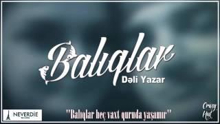 deli yazar Balıqlar