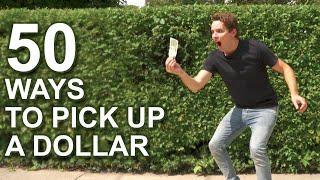 50 Ways to Pick Up a Dollar