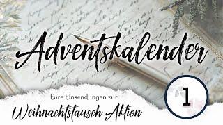 Kreativer Adventskalender / Türchen 1 / Eure Einsendungen zur Weihnachts-Tausch-Aktion WTA