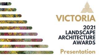 AILA Vic Landscape Architecture Awards 2021