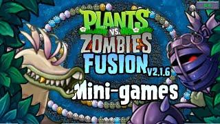 PvZ "Fusion Edition v2.1.4 - 2.1.6": Mini-games Complete