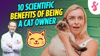  Top 10 Scientific Benefits of Being a Cat Owner | Furry Feline Facts️