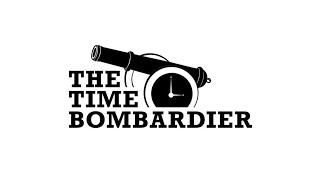 The Time Bombardier Channel 2025!!
