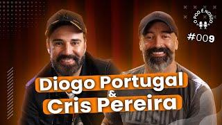 Diogo Portugal e Cris Pereira - O Pod é Nosso #09