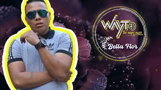 Wayto  Bella flor1