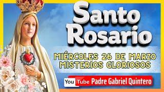  EL SANTO ROSARIO DE HOY miércoles 25 de marzo de 2025 MISTERIOS GLORIOSOS El Santo Rosario EN VIVO