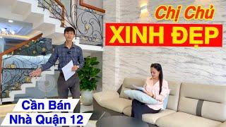Bán nhà quận 12 - Giá rẻ Chính Chủ | Từ chị CHỦ Xinh Đẹp mới nhất