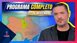 Noticias con Francisco Zea | Programa completo 22 de noviembre de 2024