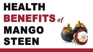 Mangosteen Health Benefits