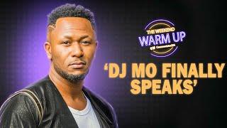 THE WEEKEND WARM UP| Dj Mo Speaks For The First Time