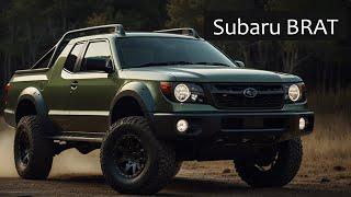 Subaru BRAT 2025: From Utility Pick-Up to Modern 4x4 SUV