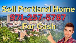 Sell Portland Home for Cash