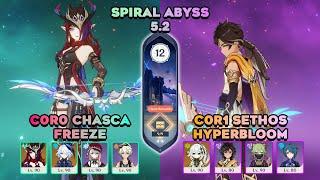 C0R0 Chasca Freeze & C0R1 Sethos Hyperbloom | Spiral Abyss 5.2 | Genshin impact