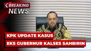 BREAKING NEWS - Konpers KPK Update Kasus Gubernur Kalsel Sahbirin