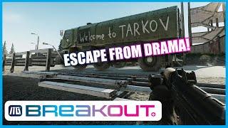 Escape From Tarkov In Hot Water! | ITG Daily Breakouts