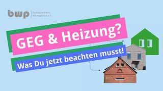 Das Gebäudeenergie-Gesetz (kurz GEG) einfach erklärt