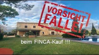 Vorsicht FALLE beim FINCA-Kauf. Das wird verschwiegen!!!