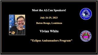 ALCon 2023 - Vivian White, Eclipse Ambassadors Program