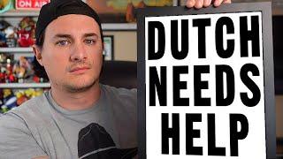 Dutch Mantell Needs Your Help