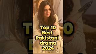 Top 10 Pakistani Drama 2024| BestPakistaniDrama2024List