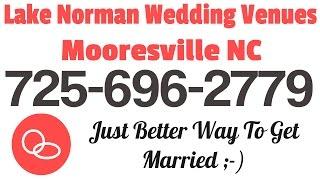 Lake Norman Wedding Venues Mooresville NC |  (417) 861-7559 | 28115 | 28117