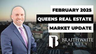 Queens Real Estate Market Update: Latest Trends & Predictions -  February 2025 | braithrealty.com