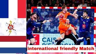 France - Netherlands handball international friendly game 2023