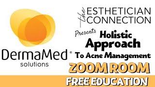 EC ZOOM ROOM Education featuring DermaMed Solutions