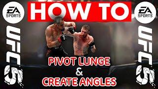 UFC 5 Tutorial: How To Pivot Lunge & Create Angles!
