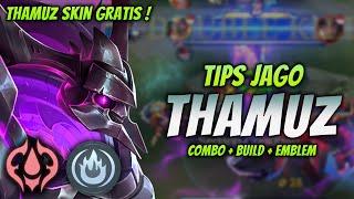 CARA MAIN THAMUZ META TERBARU ! BUILD & EMBLEM THAMUZ TERSAKIT 2024 ! | THAMUZ SKIN GRATIS GAMEPLAY