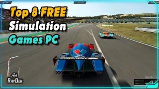 Top 8 FREE Simulation Games for PC 2023