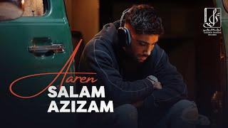 Aaren - Salam Azizam | OFFICIAL TRACK آرن - سلام عزیزم