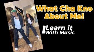 Learn the Trending Dance to Gloria Boyd's "What Cha Kno About Me" | Part 2 | MUSIC!