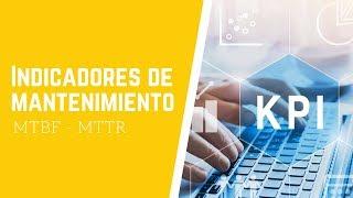 Indicadores de Mantenimiento MTBF y MTTR Ejercicios de aplicación