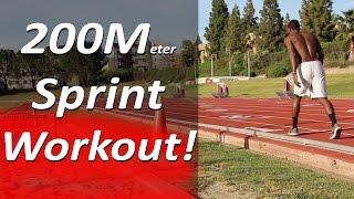 How To Run Faster 200 Meters x 6 - Sprint Workout!