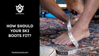 How Should Ski Boots Fit and Feel?