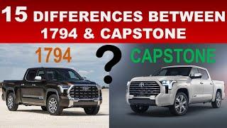 15 DIFFERENCES BETWEEN THE 2022 TUNDRA CAPSTONE & 1794 - THE NEW CAPSTONE HAS MANY UNIQUE FEATURES