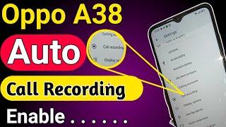 Oppo A38 Auto call Record enable // call Record settings