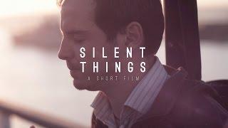 Silent Things