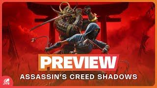 On a joué 4H à ASSASSIN'S CREED SHADOWS et on est rassuré ! PREVIEW