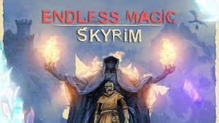 Endless Magic and The Most Powerful Mage in Skyrim?!